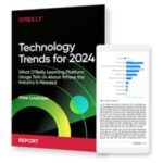 Report Oreilly Technology Trends For 2024 553x420 1 300x228.jpg